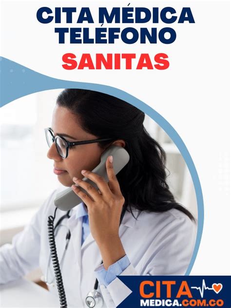 cita eps sanitas telefono|Cita Odontológica Sanitas EPS 2024